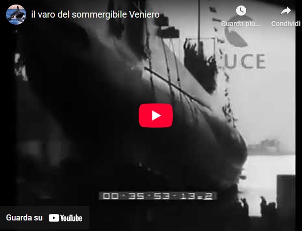 Il varo del sommergibile “Veniero”