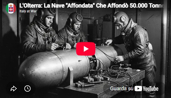 L’Olterra: La Nave “Affondata” Che Affondò 50.000 Tonnellate Di Navi Nemiche